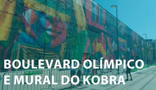 Boulevard Olímpico e Mural do Kobra